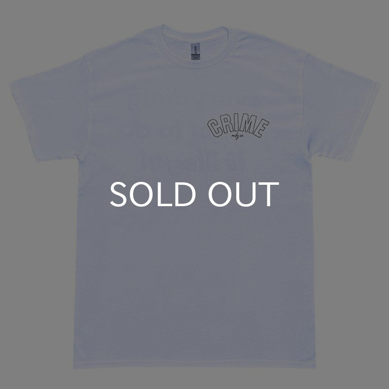 画像2: CRIME EVERYTHING I WANT TO DO IS ILLEGAL Tシャツ (LIGHT BLUE) (2)