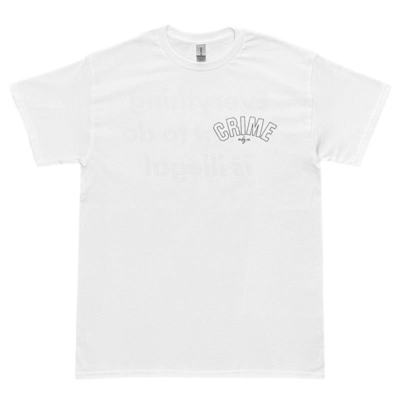 画像2: CRIME EVERYTHING I WANT TO DO IS ILLEGAL Tシャツ (WHITE) (2)