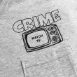 画像1: CRIME Tシャツ / WATCH TV POCKET (ASH)【メンバー割有】 (1)