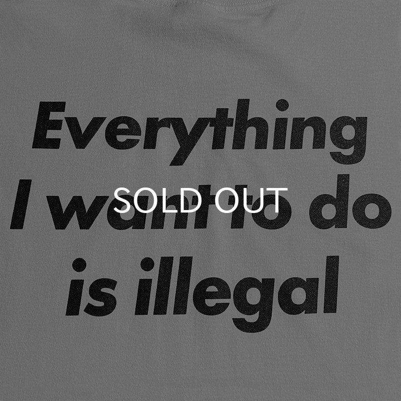 画像4: CRIME EVERYTHING I WANT TO DO IS ILLEGAL Tシャツ HEAVYWEIGHT (WHITE) (4)