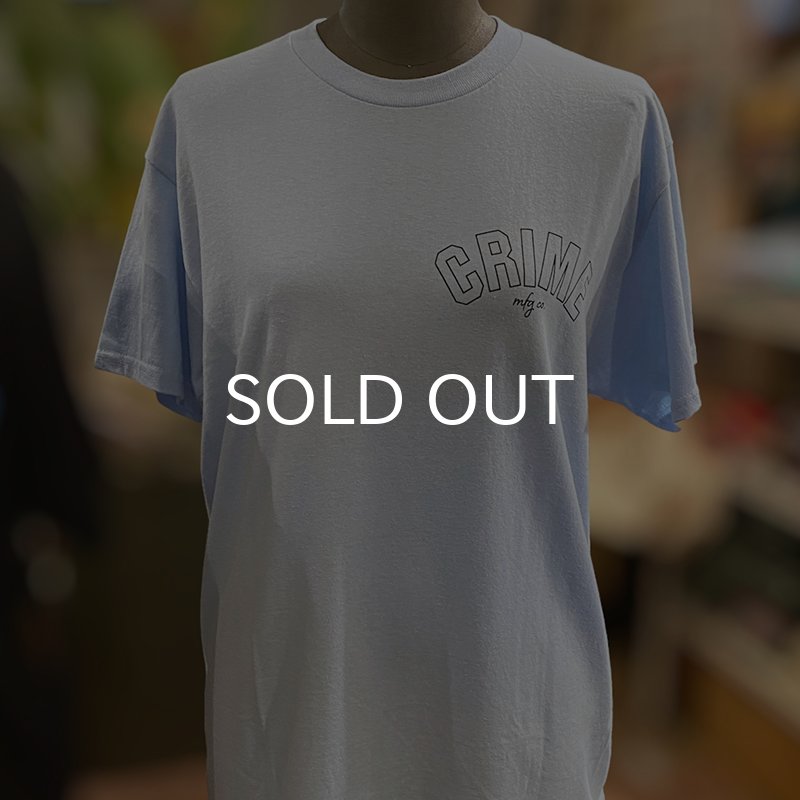 画像6: CRIME EVERYTHING I WANT TO DO IS ILLEGAL Tシャツ (LIGHT BLUE) (6)