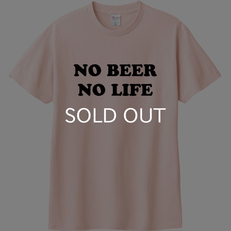 画像2: NO BEER NO LIFE Tシャツ (LIGHT PINK) (2)