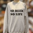 画像2: 【SALE】NO BEER NO LIFE CREWNECK (ASH/BLACK) (2)