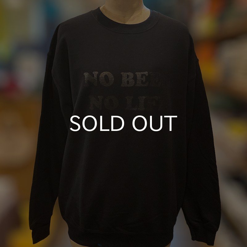 画像2: NO BEER NO LIFE CREWNECK (BLACK/BLACK) (2)
