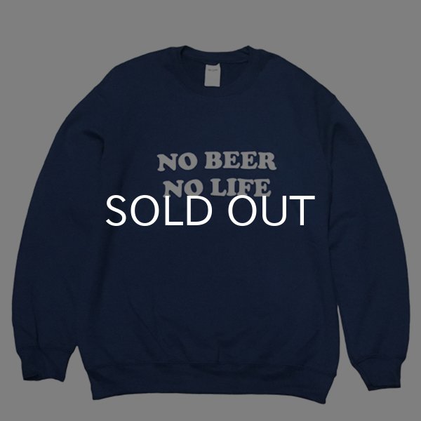 画像1: NO BEER NO LIFE CREWNECK (NAVY) (1)