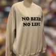 画像3: NO BEER NO LIFE CREWNECK (SAND/BLACK) (3)