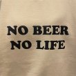 画像4: NO BEER NO LIFE CREWNECK (SAND/BLACK) (4)