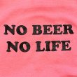 画像3: NO BEER NO LIFE CREWNECK (SAFETY PINK) (3)