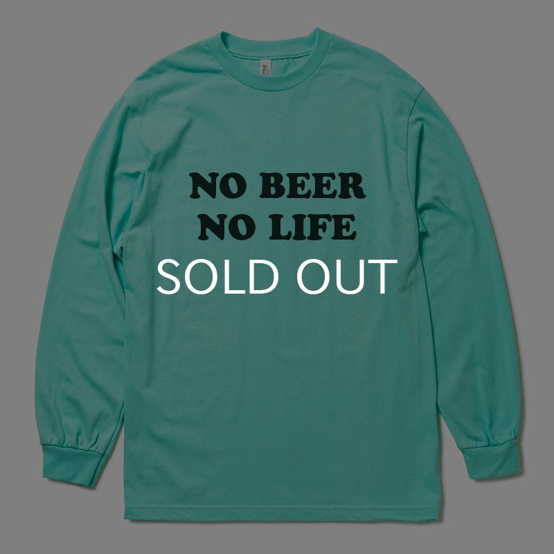 画像1: ［NICE PRICE］NO BEER NO LIFE ロングスリーブTシャツ (CELADON) (1)
