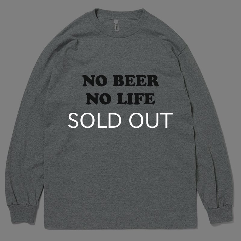 画像1: ［NICE PRICE］NO BEER NO LIFE ロングスリーブTシャツ (HEATHER GREY) (1)