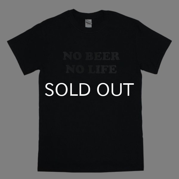 画像1: NO BEER NO LIFE Tシャツ (BLACK/BLACK) (1)