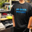 画像6: NO BEER NO LIFE Tシャツ (BLACK/METALLIC BLUE) (6)