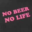 画像2: NO BEER NO LIFE Tシャツ (BLACK/NEON PINK) (2)