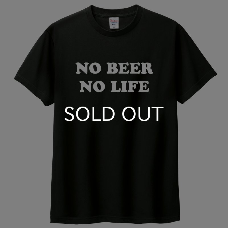 画像2: NO BEER NO LIFE Tシャツ (BLACK) (2)