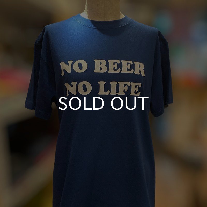 画像3: NO BEER NO LIFE Tシャツ (CLASSIC BLUE) (3)