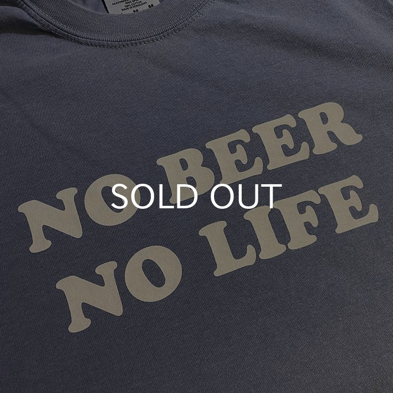 画像3: NO BEER NO LIFE Tシャツ (BLUE JEAN) (3)