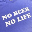 画像3: NO BEER NO LIFE Tシャツ (FLO BLUE) (3)