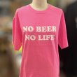 画像2: NO BEER NO LIFE Tシャツ (NEON PINK) (2)