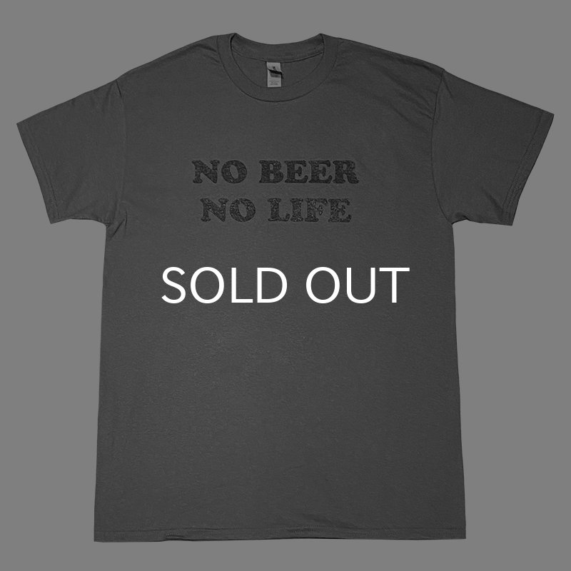 画像1: NO BEER NO LIFE Tシャツ (CHARCOAL/BLACK) (1)