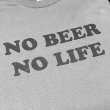 画像2: NO BEER NO LIFE Tシャツ (CHARCOAL/BLACK) (2)