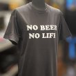 画像4: NO BEER NO LIFE Tシャツ (CHARCOAL) (4)