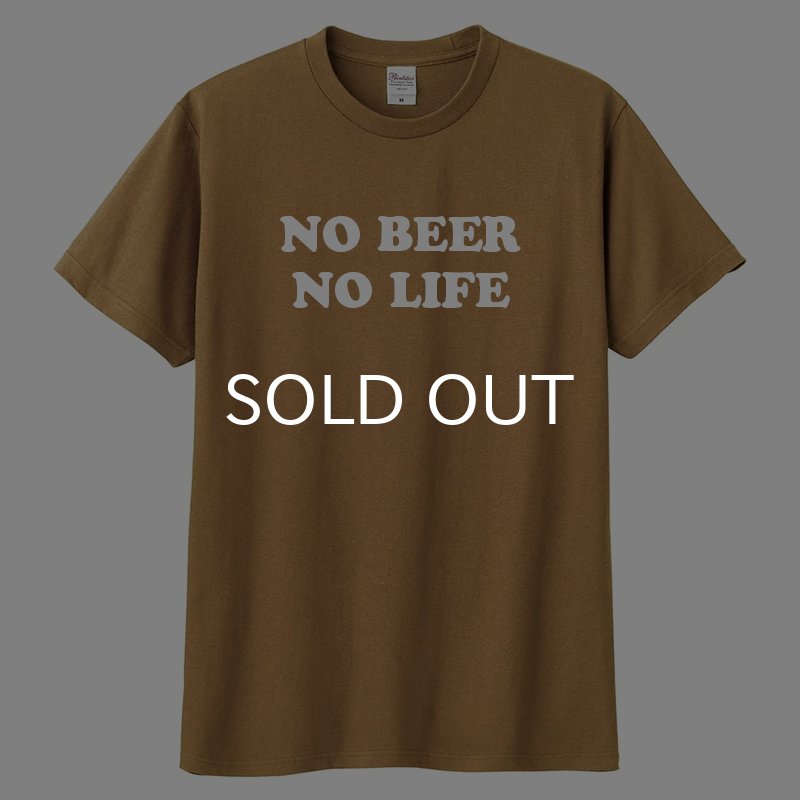 画像1: NO BEER NO LIFE Tシャツ (COYOTE) (1)