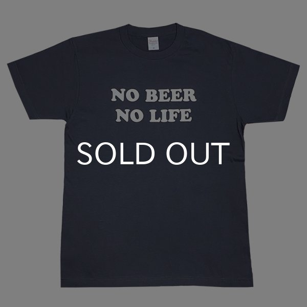 画像1: NO BEER NO LIFE Tシャツ (DENIM)【メンバー割有】 (1)