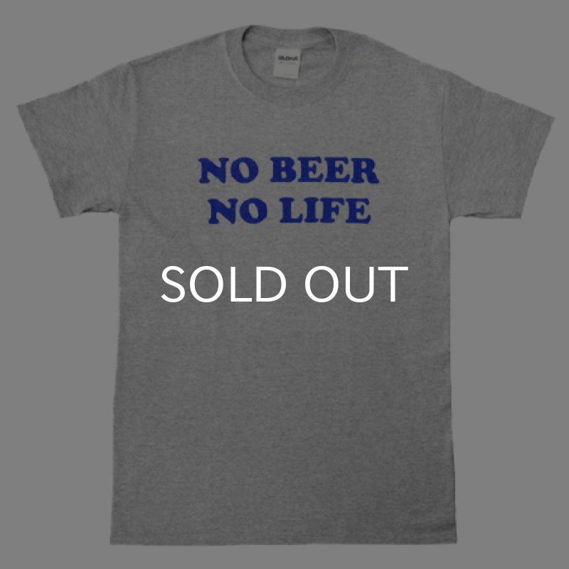画像1: NO BEER NO LIFE Tシャツ (GREY/BLUE) (1)