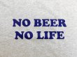 画像2: 【SALE】NO BEER NO LIFE Tシャツ (GREY/BLUE) (2)