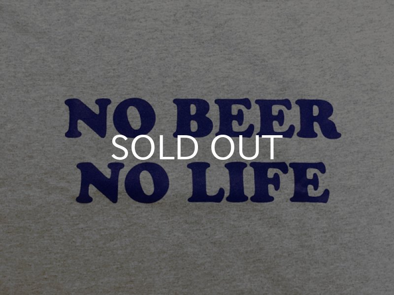 画像2: NO BEER NO LIFE Tシャツ (GREY/BLUE) (2)