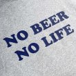 画像2: NO BEER NO LIFE Tシャツ (GREY/NAVY) (2)