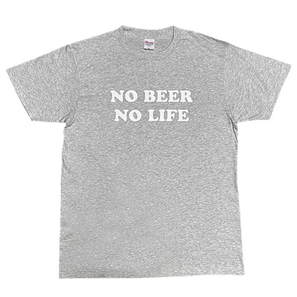 画像1: 【5/2入荷】NO BEER NO LIFE Tシャツ (HEATHER GREY/WHITE) (1)