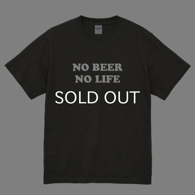 画像1: NO BEER NO LIFE Tシャツ (HAZY BLACK) (1)