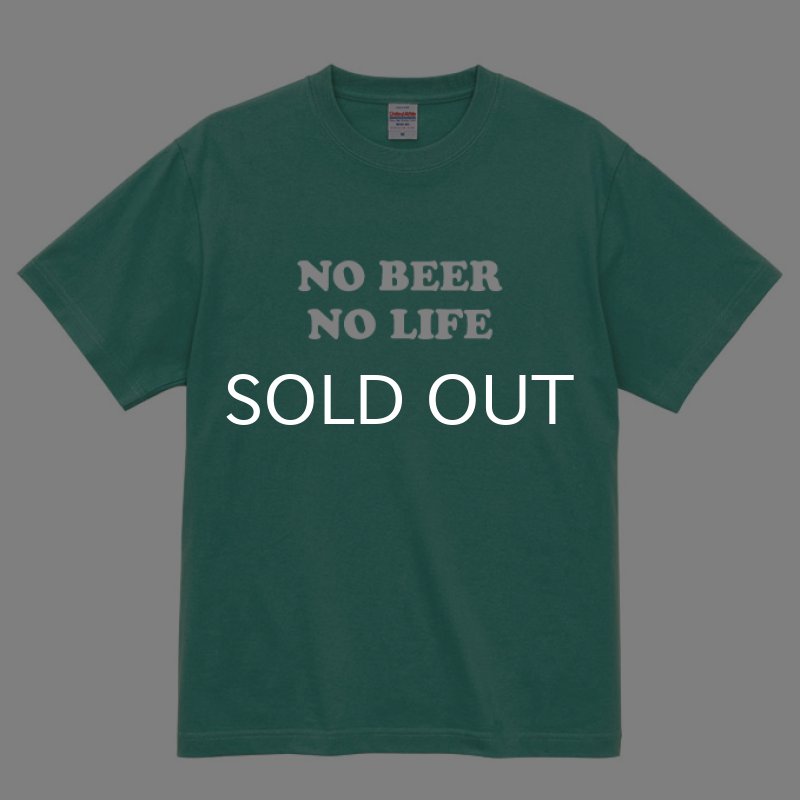 画像1: NO BEER NO LIFE Tシャツ (HAZY GREEN) (1)
