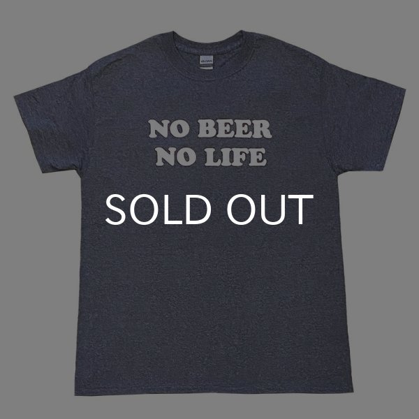 画像1: NO BEER NO LIFE Tシャツ (HEATHER NAVY) (1)