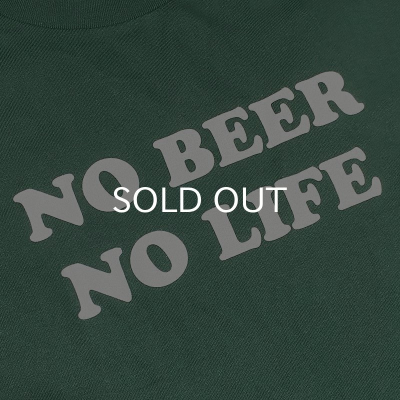 画像2: NO BEER NO LIFE Tシャツ (IVY GREEN) (2)