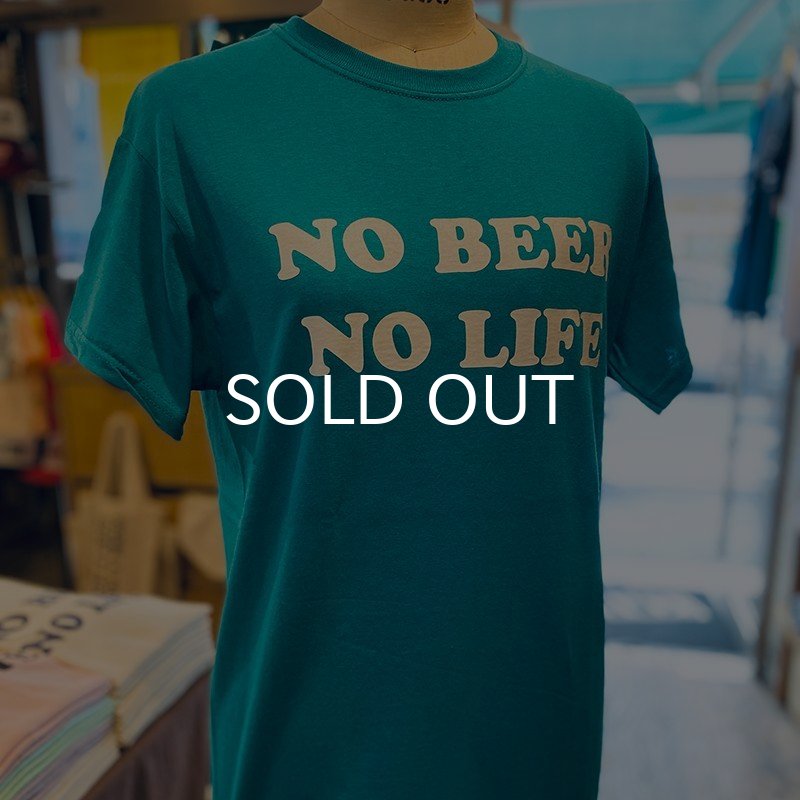 画像3: NO BEER NO LIFE Tシャツ (JADE) (3)