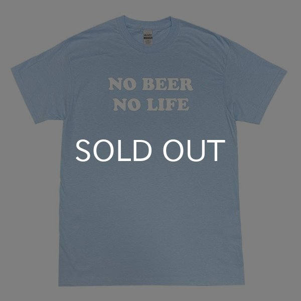 画像1: NO BEER NO LIFE Tシャツ (LIGHT BLUE/WHITE) (1)