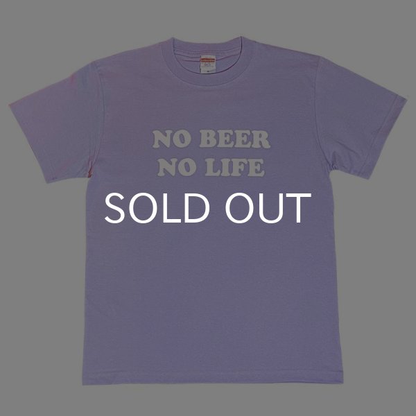 画像1: NO BEER NO LIFE Tシャツ (LIGHT PURPLE) (1)