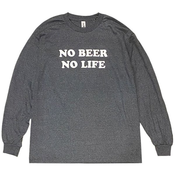 画像1: NO BEER NO LIFE ロングスリーブTシャツ (DARK HEATHER) (1)