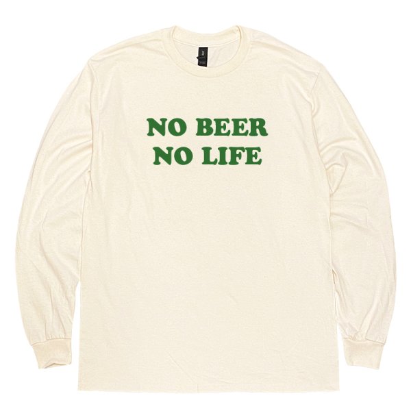 画像1: NO BEER NO LIFE ロングスリーブTシャツ (NATURAL/BRITISH GREEN) (1)