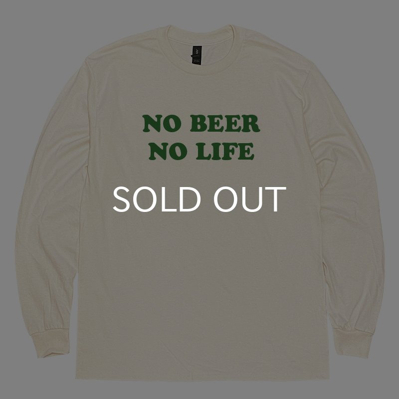 画像1: 【SALE】NO BEER NO LIFE ロングスリーブTシャツ (NATURAL/BRITISH GREEN) (1)