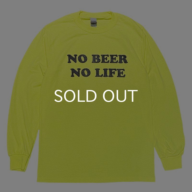 画像1: 【SALE】NO BEER NO LIFE ロングスリーブTシャツ (SAFETY GREEN) (1)
