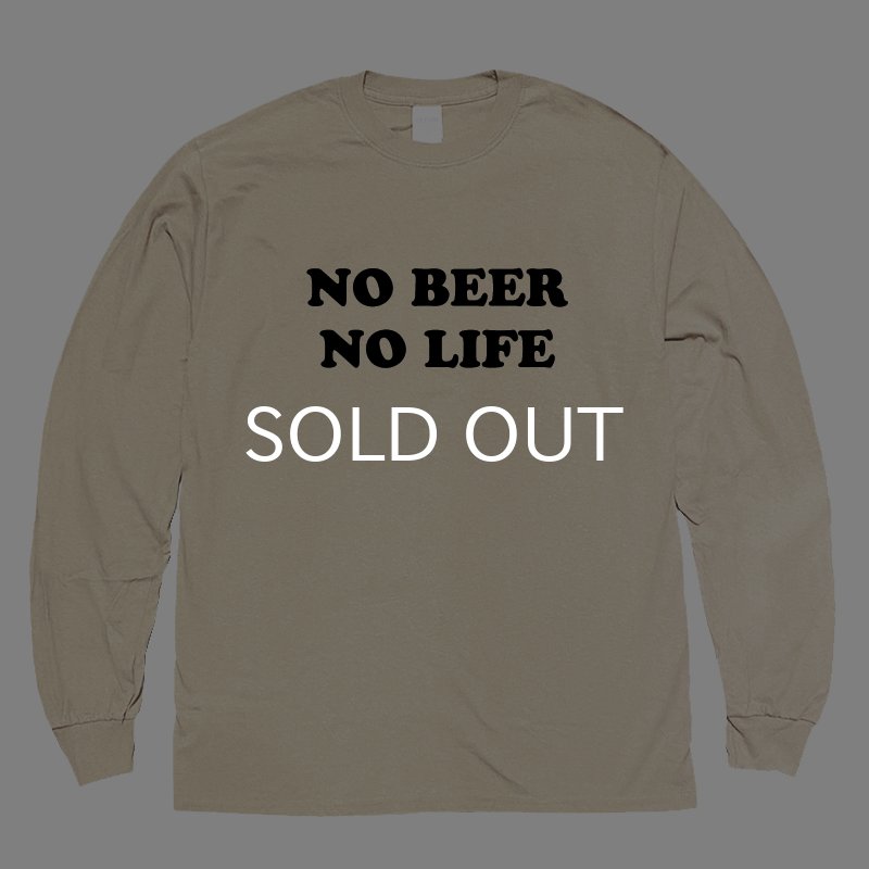 画像1: NO BEER NO LIFE ロングスリーブTシャツ (SAND) (1)