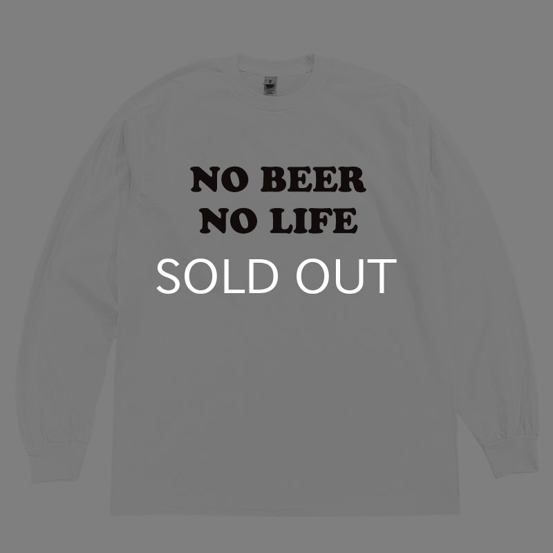 画像1: NO BEER NO LIFE ロングスリーブTシャツ (WHITE) (1)