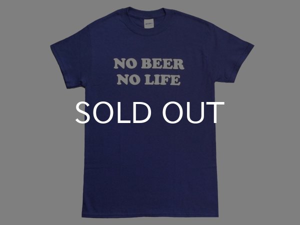 画像1: NO BEER NO LIFE Tシャツ (METRO BLUE) (1)