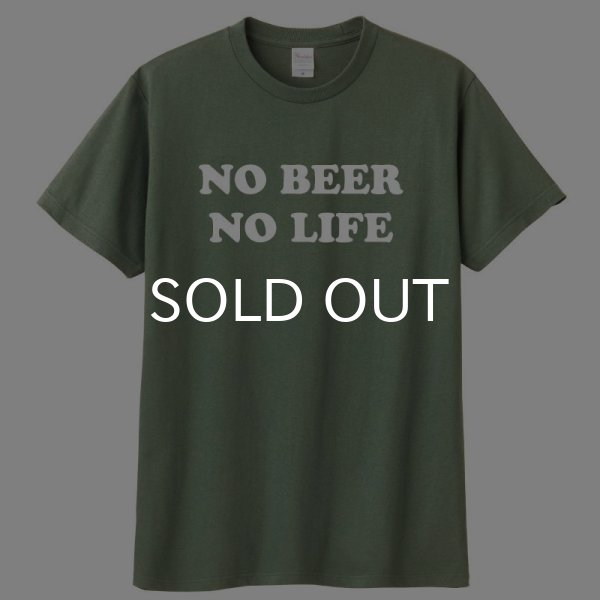 画像1: NO BEER NO LIFE Tシャツ (MOSS GREY) (1)