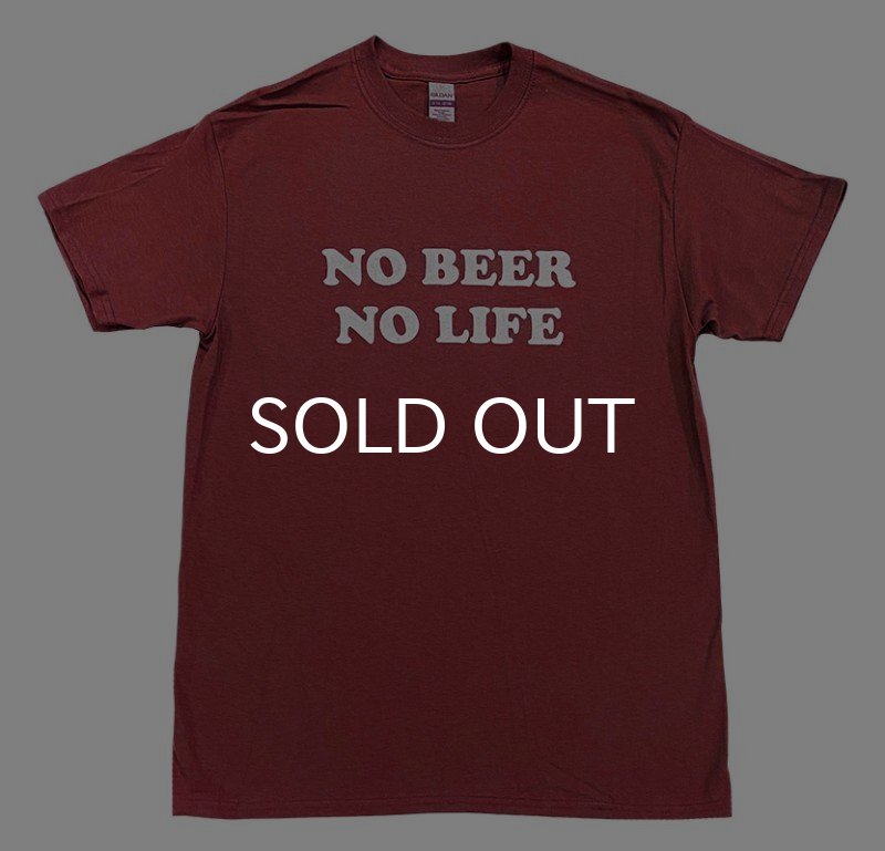 画像1: NO BEER NO LIFE Tシャツ (MAROON/WHITE) (1)