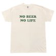 画像1: NO BEER NO LIFE Tシャツ (NATURAL/BRITISH GREEN) (1)