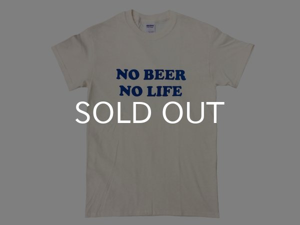 画像1: NO BEER NO LIFE Tシャツ (NATURAL/BLUE) (1)